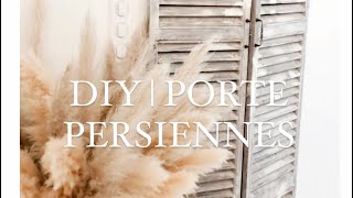 DIY  Porte persiennes [upl. by Jenine]