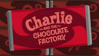 Charlie and The Chocolate Factory  Animated Title Sequence  Movie Intro [upl. by Brok]