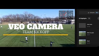 Veo Camera Team Kickoff  PlayersParentsCoaches [upl. by Ul173]