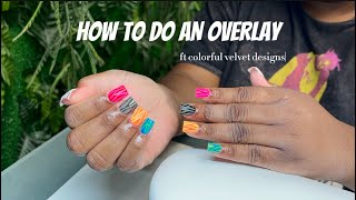 HOW TO Acrylic Overlay  Colorful Velvet Nails Design  1 Bead Method vs 2 Bead Method [upl. by Anderegg627]