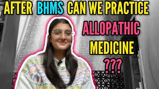 After BHMS can we practice Allopathic medicine [upl. by Omari886]