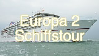 MS Europa 2 Schiffstour und Rundgang  HapagLloyd Kreuzfahrten [upl. by Virgie]