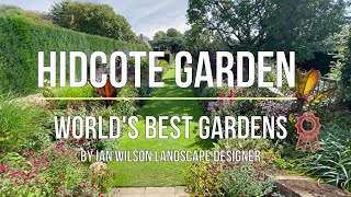 Hidcote Garden  Worlds Best Gardens by Ian Wilson Landscape Designer [upl. by Lemrej]