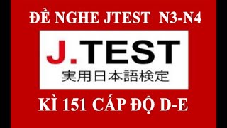 7 JTEST 151 DE Đề kỳ 151 cấp độ DE N3N4  có đáp án 第151回 JTEST実用日本語検定 [upl. by Lirba]