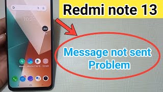 redmi note 13 message not sending problem solution [upl. by Felipe207]