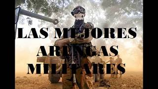 LEMAS del CUARTEL 💂‍♂️y Arengas MILITARES [upl. by Uphemia]