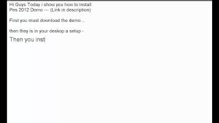 How to Install PES 2012 Demo PC  Download Link in Description HD [upl. by Care]