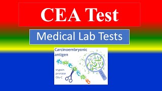 CEA carcinoembryonic antigen  Test  Lab Tests  What is   Uses Preparation  Results [upl. by Caputo]