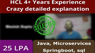 HCL Java Developer Interview  Java  Spring boot  SQL Interview  4 Years Experience [upl. by Black]