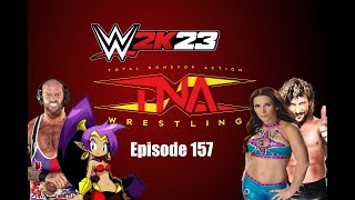 WWE 2K23 Universe Episode 157  TNA [upl. by Jaala167]