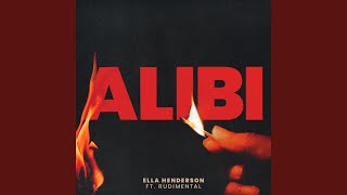 Alibi feat Rudimental [upl. by Tabina]