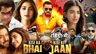 Kisi Ka Bhai Kisi Ki Jaan Full HD Movie  Crossed 100 Crore  Salman Khan  Pooja Hegde  Shehnaaz [upl. by Nylareg938]