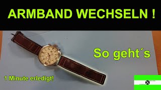 UHRENARMBAND WECHSELN  LEDERARMBAND  AUSTAUSCHEN  Bei einer Armbanduhr das Band wechseln [upl. by Eixam]