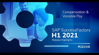 SAP SuccessFactors H1 2021 Compensation amp Variable Pay Release Highlights  Rizing HCM [upl. by Ahsenauq276]