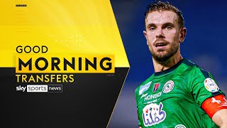 Jordan Henderson set to complete Ajax move 🔜  Good Morning Transfers [upl. by Echo346]