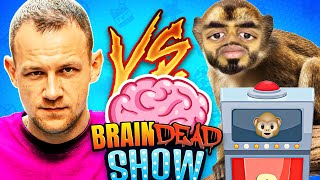 JA SAM vs GANG MAKAKA  Brain Dead Show Na Spokojnie [upl. by Cogn]