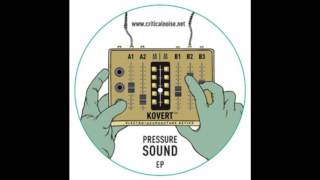 Kovert  Pressure Sound  Untitled B3 [upl. by Nnanerak]