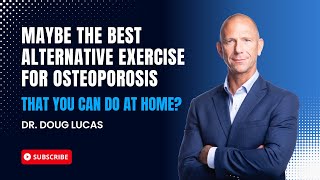 Maybe the Best Alternative Exercise for Osteoporosis That You Can Do At Home [upl. by Nhguavoj]