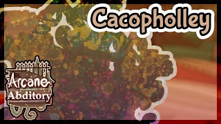 Cacopholley  Arcane Abditory [upl. by Lustick647]