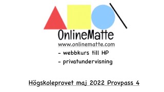 Högskoleprovet maj 2022 Provpass 4 Uppgift 23 [upl. by Lehcear794]