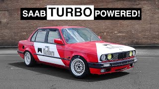 Introducing SAAB B204 Powered BMW E30 TURBO Drift Car [upl. by Lledroc]