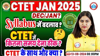 CTET 2025  CTET Syllabus Update Time Management  Preparation Strategy By Varsha Maam [upl. by Annaillil448]