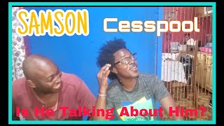 He is out for Blood 😂 Samson  Cesspool Reaction [upl. by Iruyas]