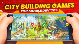 Top 10 Best City Building Games for Mobile Android amp iOS  Part 1  Games Like Cities Skylines [upl. by Jemine886]