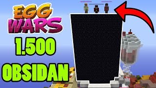 1500 OBSIDIAN İLE EGG KAPLAMAK   EGG WARS [upl. by Kevon]