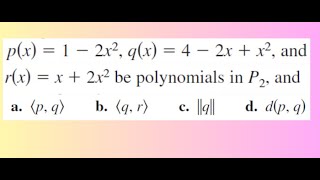 Inner Product Function for Polynomials and Cab Continuous Functions on Closed Interval ab [upl. by Nuhsyar]