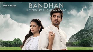 Bandhan👩‍❤️‍👨💍Wedding Song  Shaadi wedding songs  Hindi wedding songs  Masih Song  Jesus Songs [upl. by Hadik397]