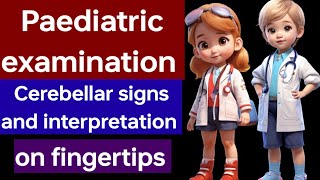 Cerebellum examination Cerebellar signs 🛑 Paediatric examination on fingertips by DR JUNAID [upl. by Ahsirak]