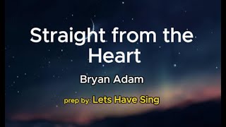 Straight from the Heart Karaoke [upl. by Macilroy]