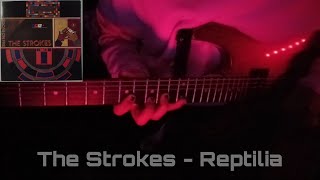 The Strokes  Reptilia  guitar cover [upl. by Jarid949]