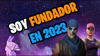 SOY FUNDADOR EN 2023  FORTNITE [upl. by Allwein472]