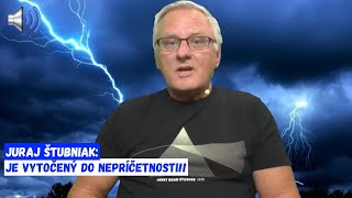 Juraj Štubniak Je vytočený do nepríčetnosti [upl. by Aiyotal]