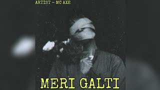 MERI GALTI  LOST IN MY THOUGHTS  PROD BY  NASHAK BEATZ [upl. by Sucramrej]