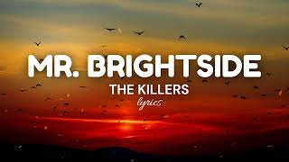 Mr Brightside lyrics  The Killers [upl. by Roxie245]