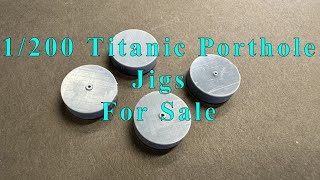 1200 Titanic Porthole Jig Sets [upl. by Nnylekoorb]