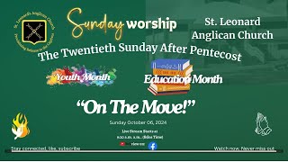 THE TWENTIETH SUNDAY AFTER PENTECOST  OCTOBER 06 2024 [upl. by Macmullin]