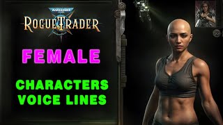 Warhammer 40000 Rogue Trader  Female Characters Voice Lines  Efforts [upl. by Harland]