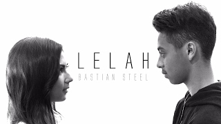 Bastian Steel  Lelah Official Music Video [upl. by Berl]