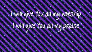 Youre Worthy Of My Praise  Jeremy Camp  With Lyrics [upl. by Dorry752]