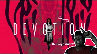 Keluarga Aneh Devotion Gameplay Indonesia Part 1 [upl. by Drarreg]