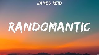 James Reid  Randomantic Lyrics [upl. by Hajar]