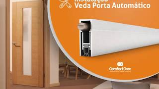 Instalação Veda Porta Automático Comfort Door [upl. by Ohare140]