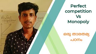 Perfect competition Vs monopoly market  Malayalam  Deepesh Manoharan  LIFE ECONOMICS [upl. by Kolnick]