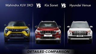 Mahindra XUV 3XO Vs Kia Sonet Vs Hyundai Venue  Detailed Comparison [upl. by Bausch213]