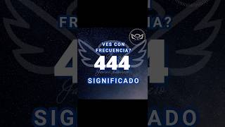 ¿Qué Significa Ver 444 Seguido Numerología Angelical Revelada [upl. by Luckin902]