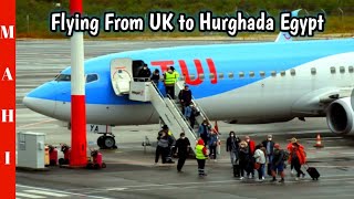 UK to Hurghada Egypt  TUI Flights  East Midlands Airport to Hurghada Egypt  UK Travel Vlog [upl. by Coney]